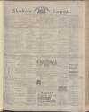 Aberdeen Press and Journal Saturday 07 January 1888 Page 1