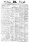 Aberdeen Press and Journal Thursday 31 May 1888 Page 1