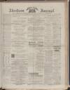 Aberdeen Press and Journal Saturday 06 October 1888 Page 1