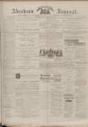 Aberdeen Press and Journal Saturday 13 October 1888 Page 1
