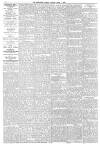 Aberdeen Press and Journal Friday 05 April 1889 Page 4