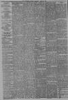 Aberdeen Press and Journal Saturday 20 April 1889 Page 4