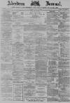Aberdeen Press and Journal Tuesday 07 May 1889 Page 1