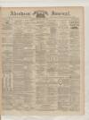 Aberdeen Press and Journal Wednesday 05 June 1889 Page 1
