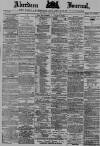 Aberdeen Press and Journal Saturday 21 December 1889 Page 1