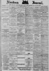 Aberdeen Press and Journal Monday 10 February 1890 Page 1