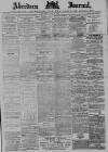 Aberdeen Press and Journal Saturday 26 July 1890 Page 1