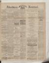 Aberdeen Press and Journal Wednesday 14 January 1891 Page 1
