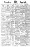 Aberdeen Press and Journal Tuesday 07 June 1892 Page 1