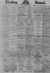 Aberdeen Press and Journal Saturday 18 February 1893 Page 1