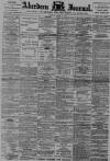 Aberdeen Press and Journal Monday 05 March 1894 Page 1