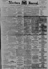 Aberdeen Press and Journal Saturday 31 March 1894 Page 1