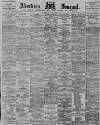 Aberdeen Press and Journal Saturday 02 June 1894 Page 1