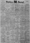 Aberdeen Press and Journal Tuesday 19 June 1894 Page 1