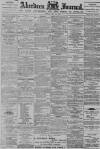 Aberdeen Press and Journal Monday 30 July 1894 Page 1
