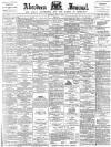 Aberdeen Press and Journal Saturday 01 June 1895 Page 1