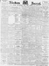 Aberdeen Press and Journal Monday 27 July 1896 Page 1