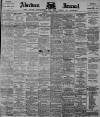 Aberdeen Press and Journal Tuesday 22 June 1897 Page 1