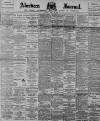 Aberdeen Press and Journal Monday 26 July 1897 Page 1