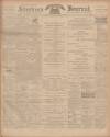 Aberdeen Press and Journal Wednesday 16 February 1898 Page 1