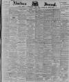 Aberdeen Press and Journal Friday 18 February 1898 Page 1