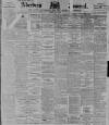 Aberdeen Press and Journal Monday 02 May 1898 Page 1