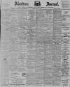 Aberdeen Press and Journal Friday 16 June 1899 Page 1