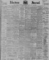 Aberdeen Press and Journal Thursday 03 August 1899 Page 1