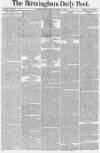 Birmingham Daily Post Friday 19 March 1858 Page 1