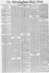 Birmingham Daily Post Tuesday 11 May 1858 Page 1