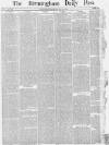 Birmingham Daily Post Wednesday 26 May 1858 Page 1