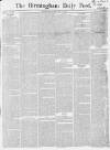 Birmingham Daily Post Monday 31 May 1858 Page 1