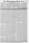 Birmingham Daily Post Monday 02 August 1858 Page 1