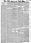 Birmingham Daily Post Tuesday 10 August 1858 Page 1