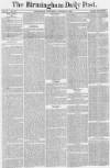 Birmingham Daily Post Wednesday 20 October 1858 Page 1