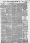 Birmingham Daily Post Monday 31 January 1859 Page 1