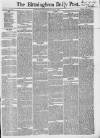 Birmingham Daily Post Wednesday 16 March 1859 Page 1