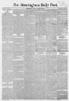 Birmingham Daily Post Monday 24 October 1859 Page 1