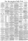 Birmingham Daily Post Wednesday 18 January 1860 Page 1