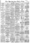 Birmingham Daily Post Thursday 01 March 1860 Page 1