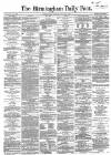 Birmingham Daily Post Monday 07 January 1861 Page 1