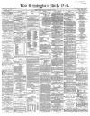 Birmingham Daily Post Monday 20 January 1862 Page 1
