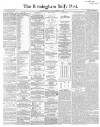 Birmingham Daily Post Saturday 08 February 1862 Page 1