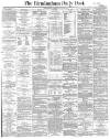 Birmingham Daily Post Wednesday 04 June 1862 Page 1