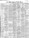 Birmingham Daily Post Saturday 06 September 1862 Page 1