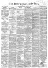 Birmingham Daily Post Thursday 12 March 1863 Page 1