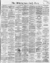 Birmingham Daily Post Tuesday 05 January 1864 Page 1
