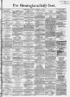 Birmingham Daily Post Thursday 11 February 1864 Page 1