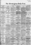 Birmingham Daily Post Thursday 30 June 1864 Page 1