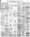 Birmingham Daily Post Tuesday 04 April 1865 Page 1